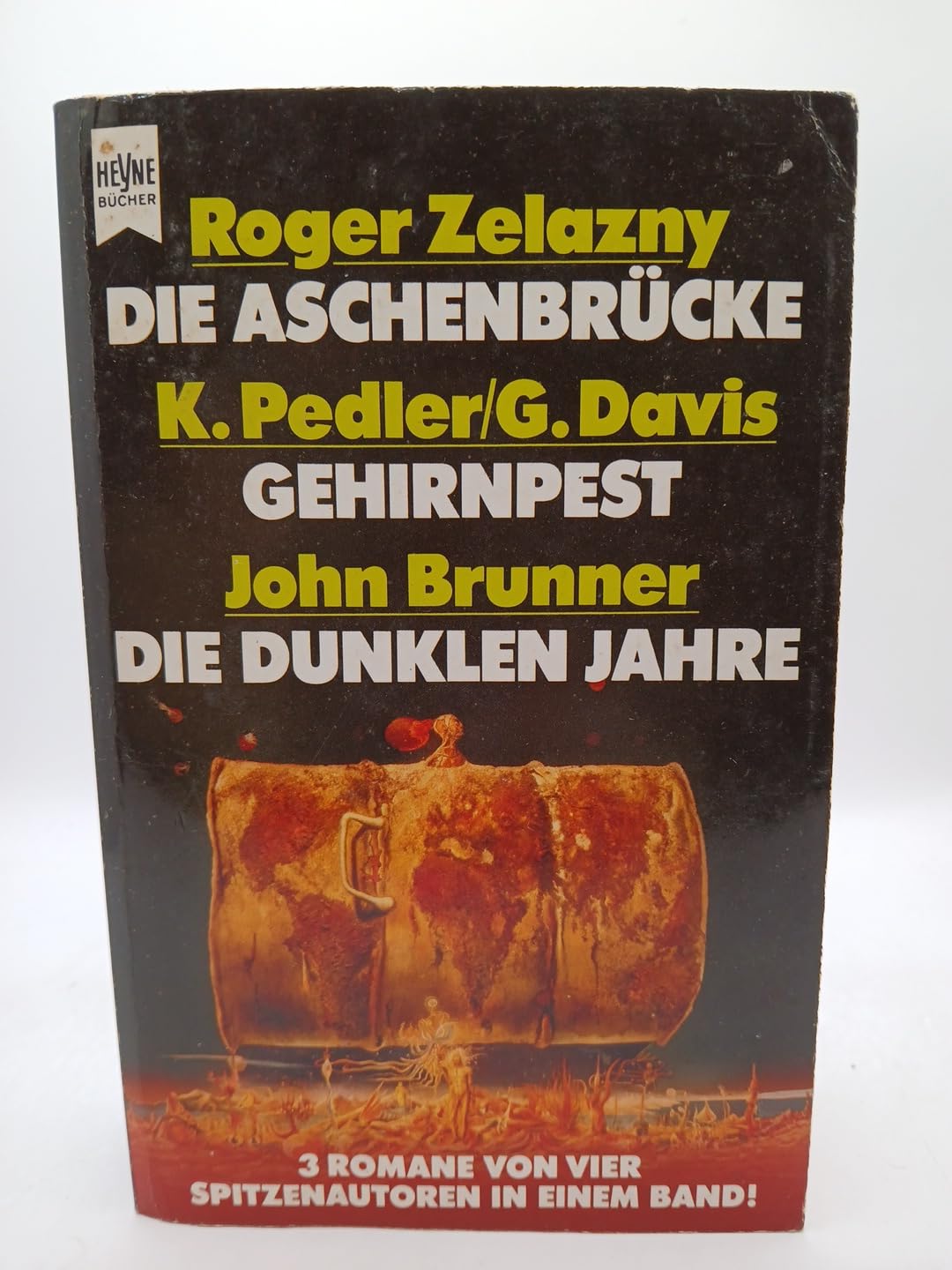 Gehirnpest / Die dunklen Jahre / Die Aschenbrücke. Drei Science Fiction Romane in einem Band. Books
