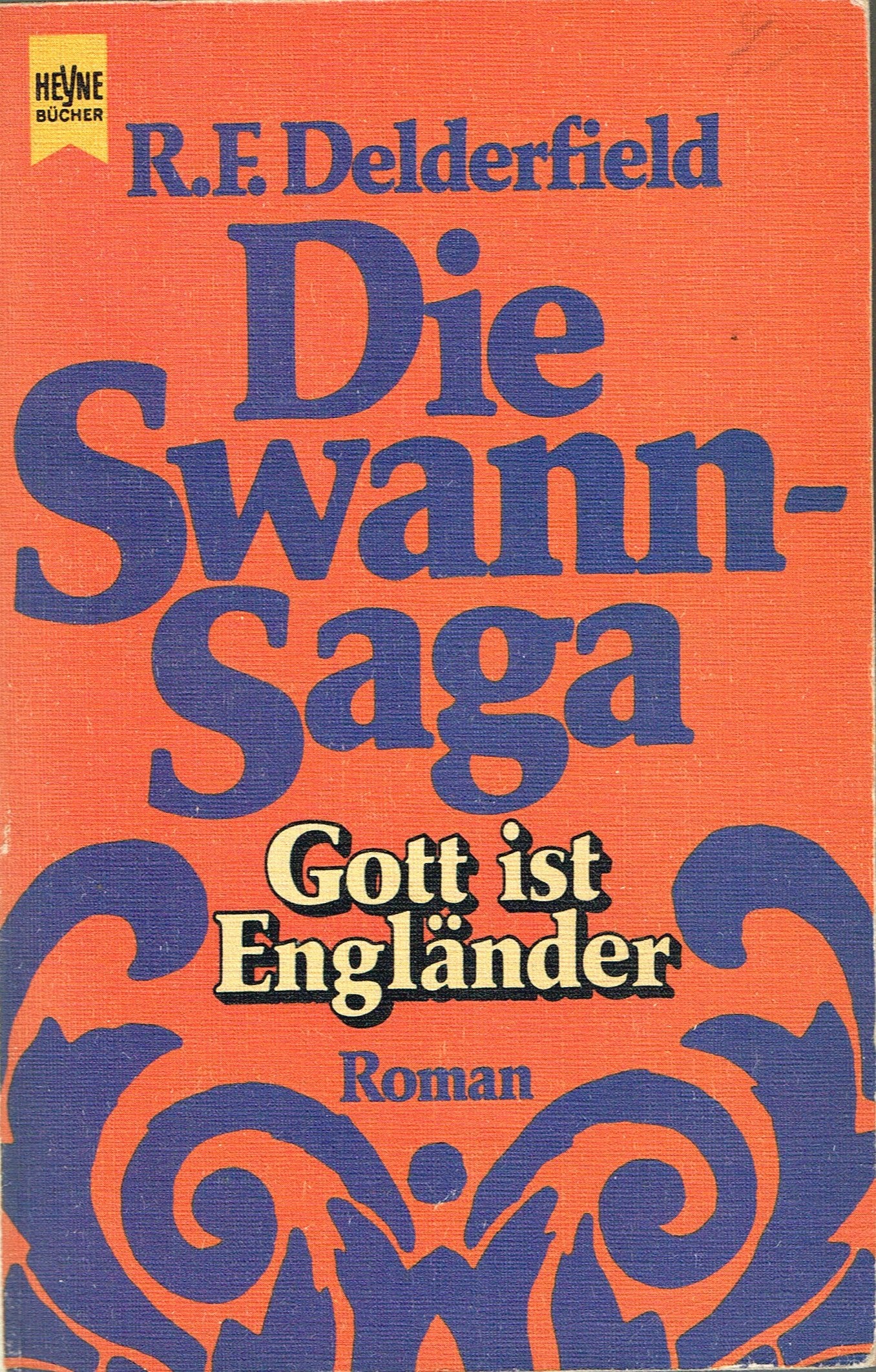 Die Swann-Saga - Gott ist Engländer Books