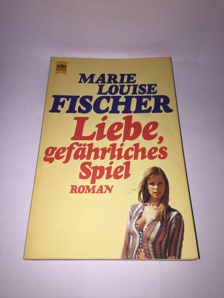Liebe, ein gefährliches Spiel. Books