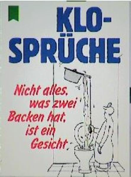 Klo-Sprüche: Nicht alles, was zwei Backen hat, ist ein Gesicht (Heyne Mini-Bücher (33)) Contemporary literature