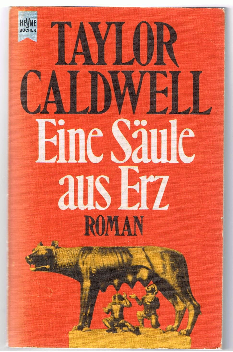 Säule aus Erz (Heyne Allgemeine Reihe (01)) Books