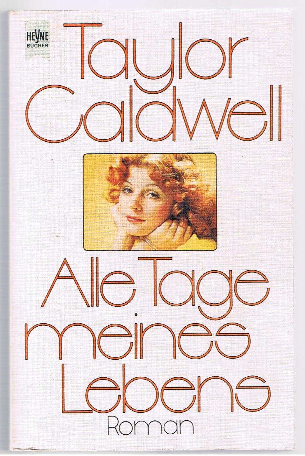 Alle Tage meines Lebens (Heyne Allgemeine Reihe (01)) Books