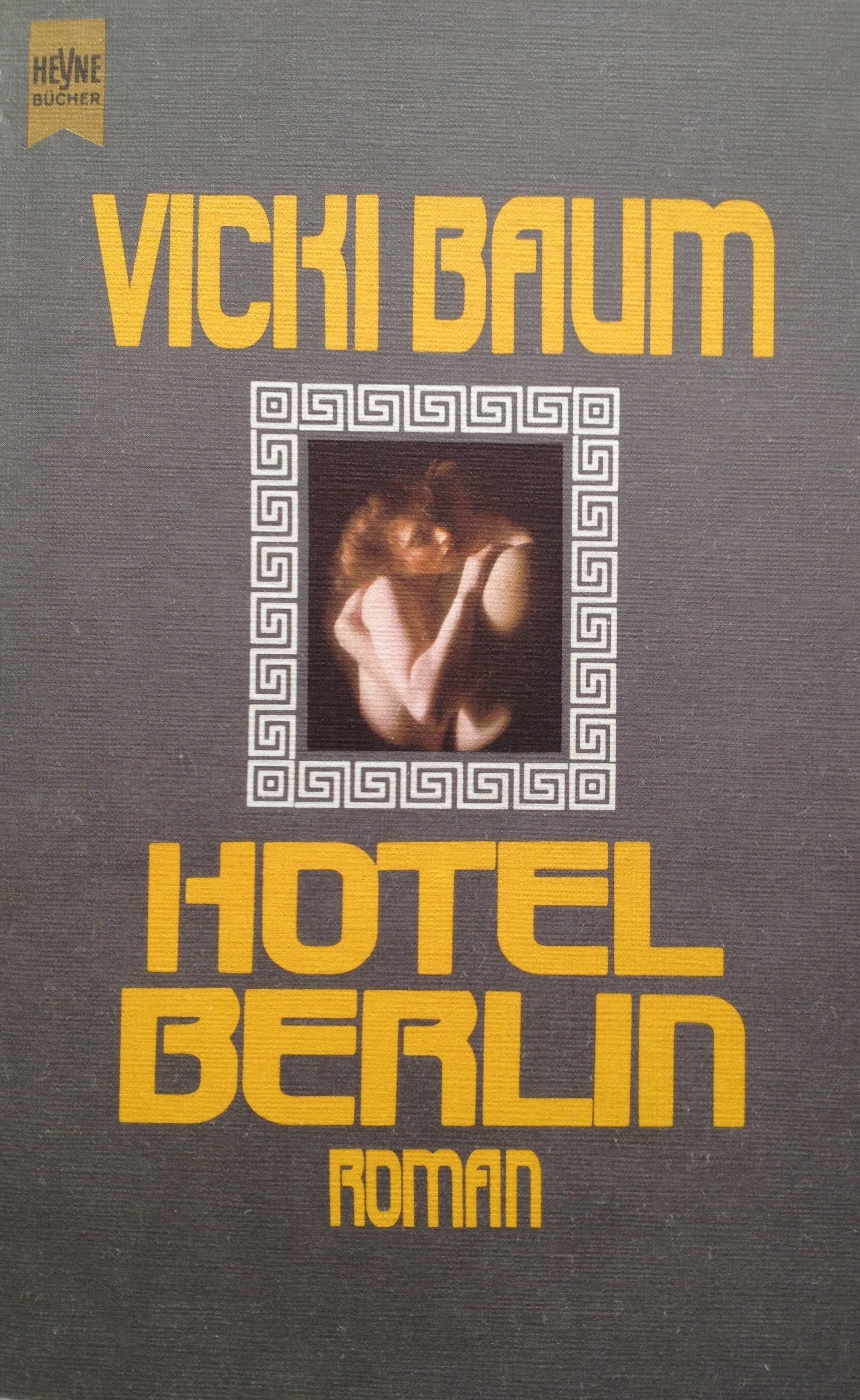 Hotel Berlin (Heyne Allgemeine Reihe (01)) Books