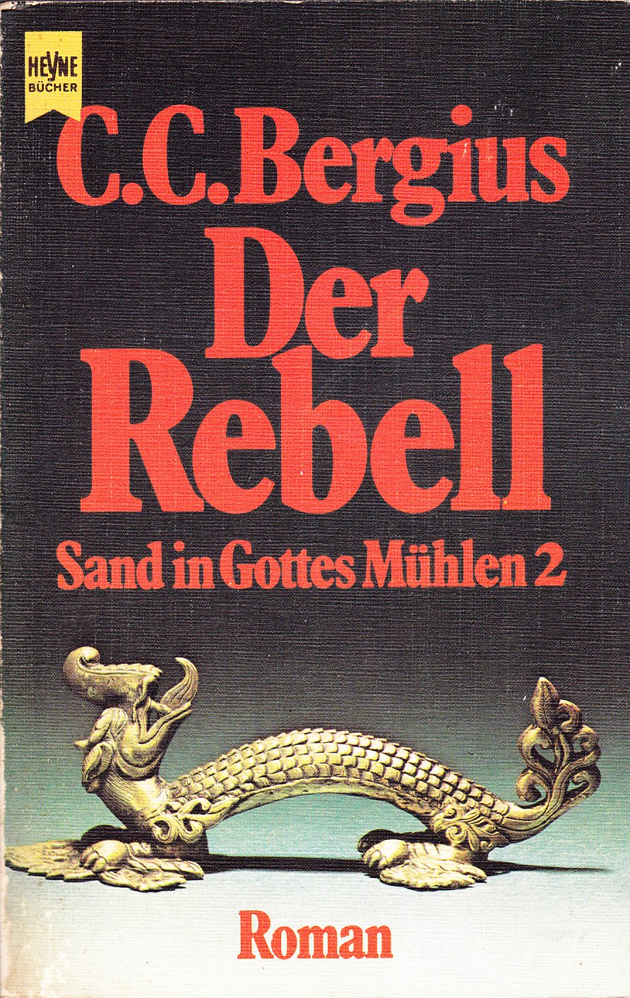 Der Rebell Sand in Gottes Mühlen 2 Medicine