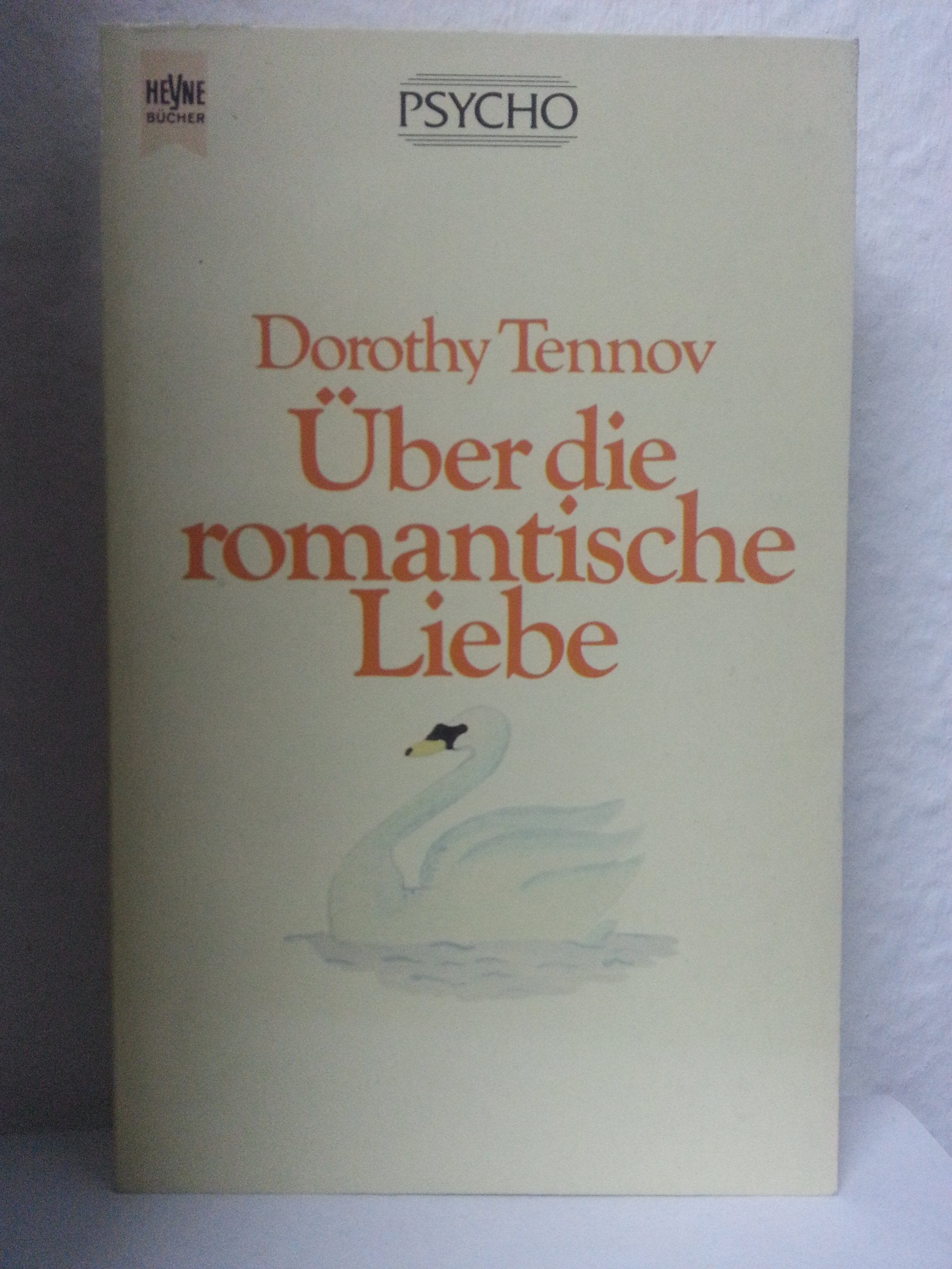 Über die romantische Liebe. Psychology