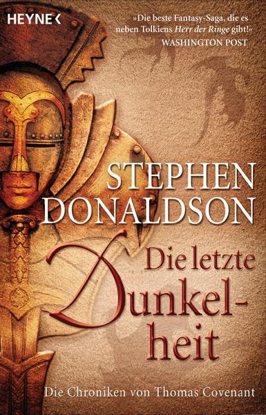 Die letzte Dunkelheit: Die Chroniken von Thomas Covenant 4 - Roman (Die Chroniken von Thomas Covenant – Letzte Chronik, Band 4) Contemporary literature