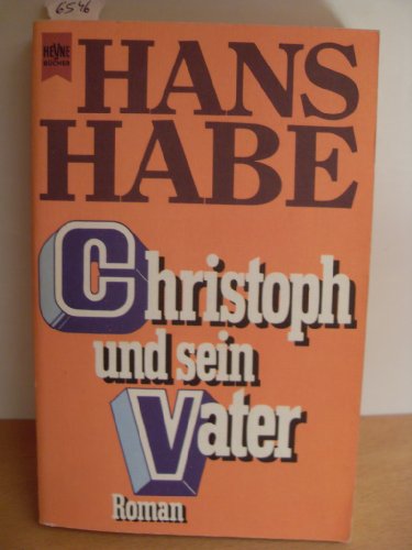 Christoph und sein Vater. Roman. Books