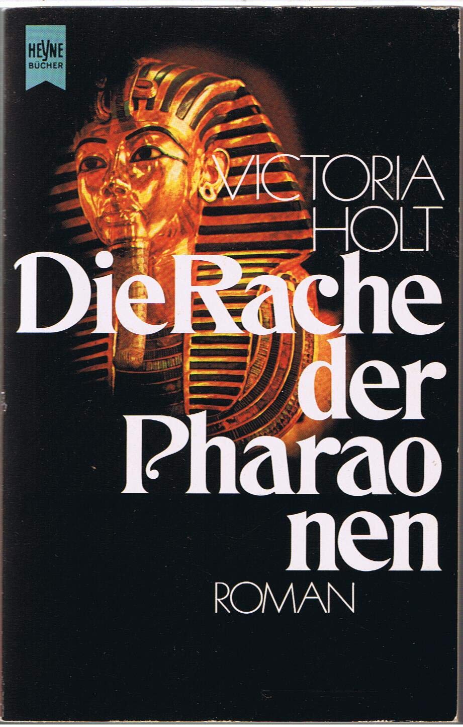 Die Rache der Pharaonen (Heyne Allgemeine Reihe (01)) Books