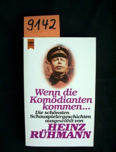Wenn die Komödianten kommen. Die schönsten Schauspielergeschichten. Film, Art & Culture