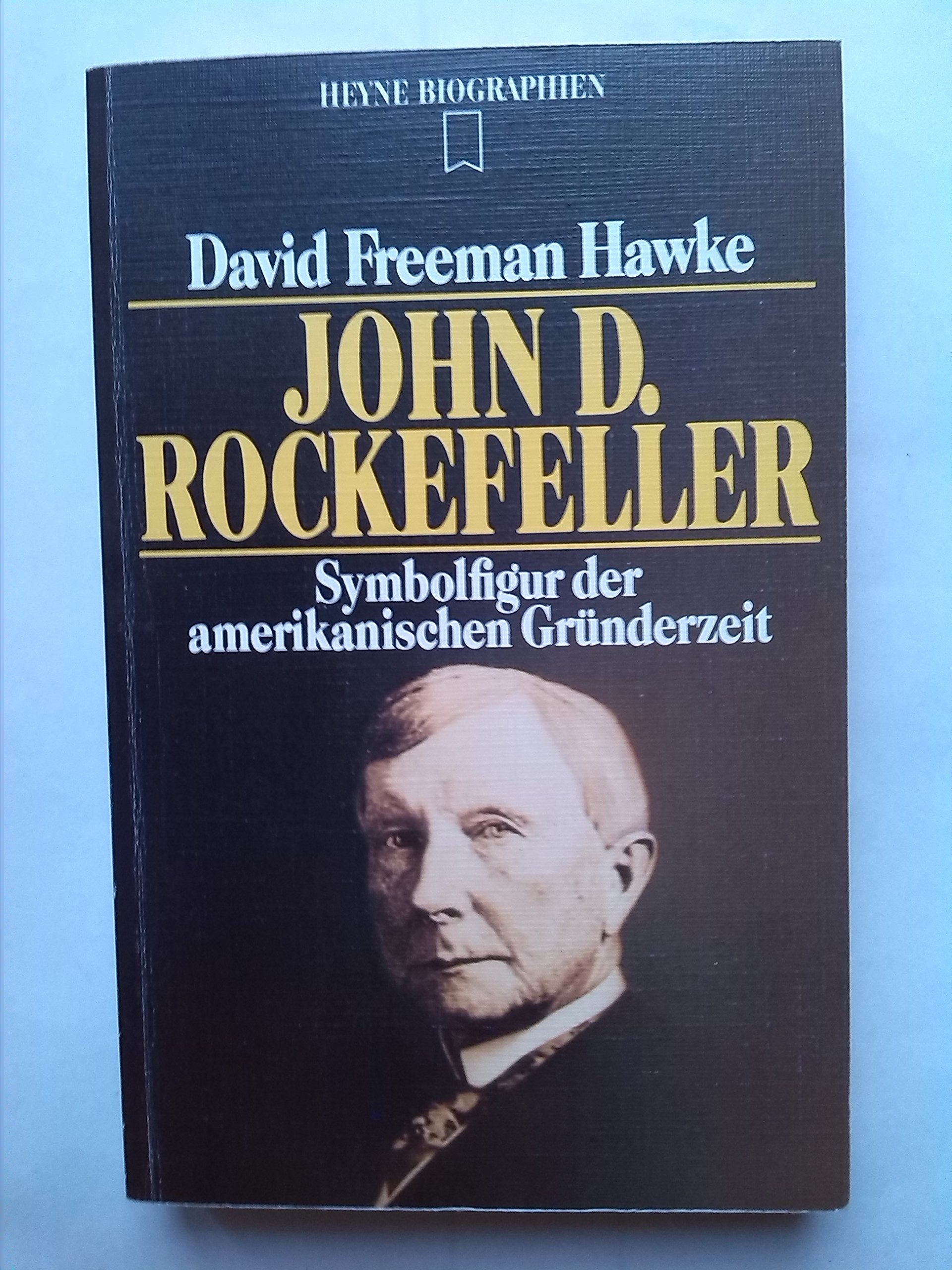 John D. Rockefeller; Symbolfigur der amerikanischen Gründerzeit. Memories