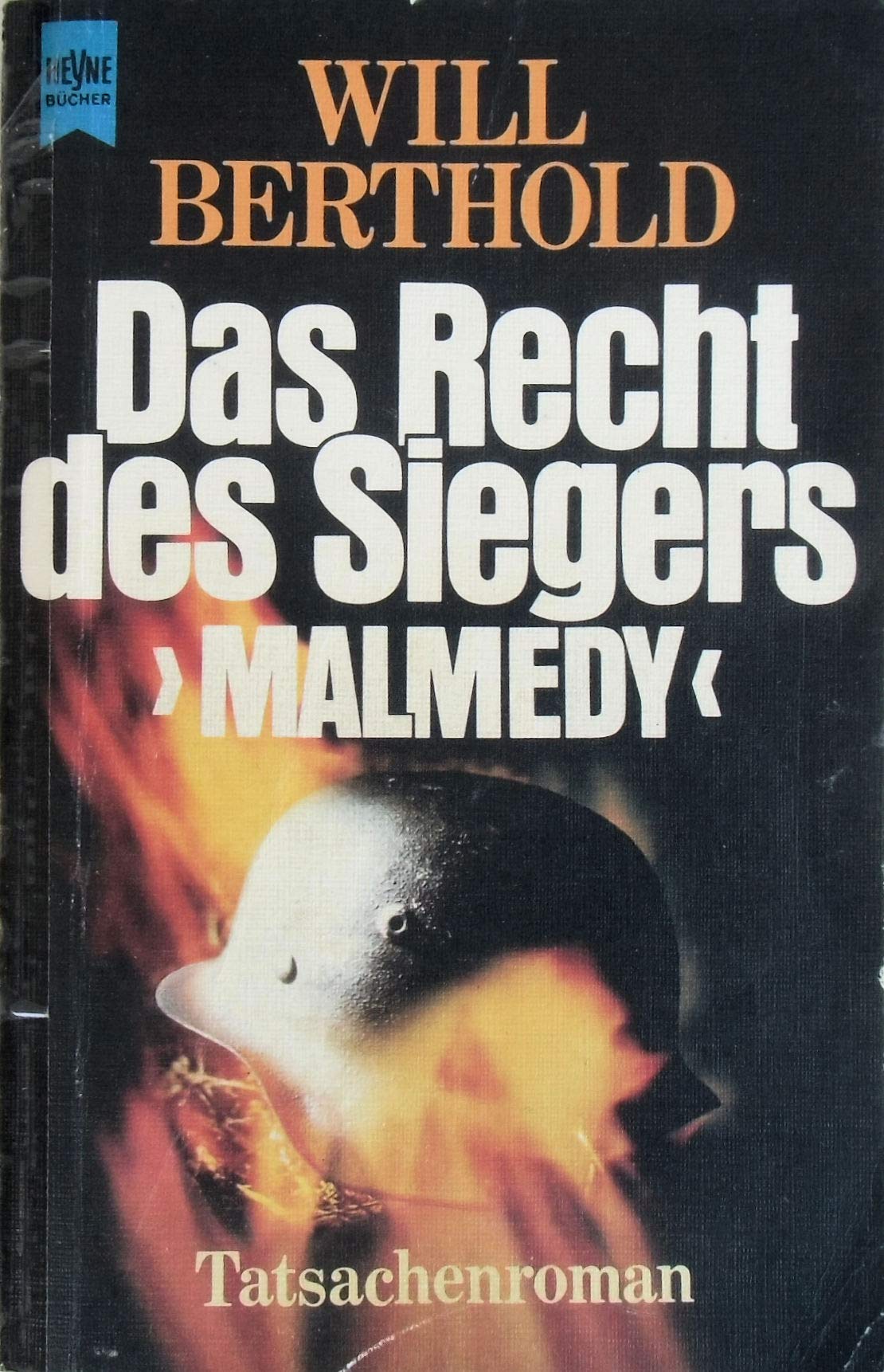 Das Recht des Siegers, Malmedy. Tatsachenroman. book