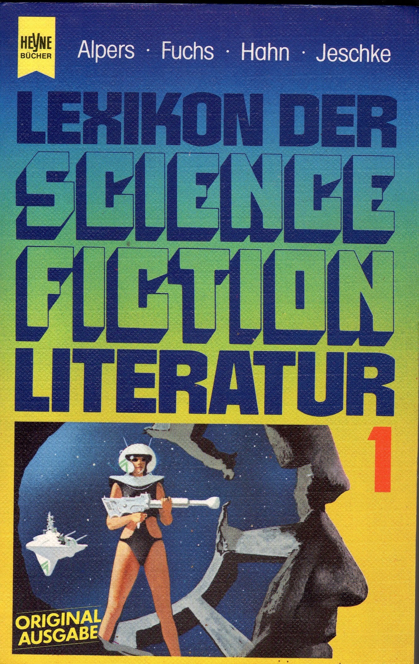 Lexikon der Science Fiction Literatur (Heyne-Buch ; 7111) (German Edition) book