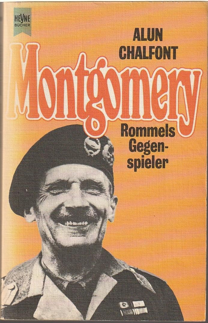 Montgomery. Rommels Gegenspieler. Books
