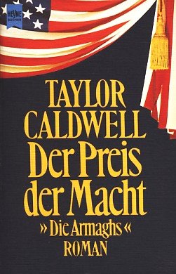 Preis der Macht (Heyne Allgemeine Reihe (01)) - Caldwell, Taylor book