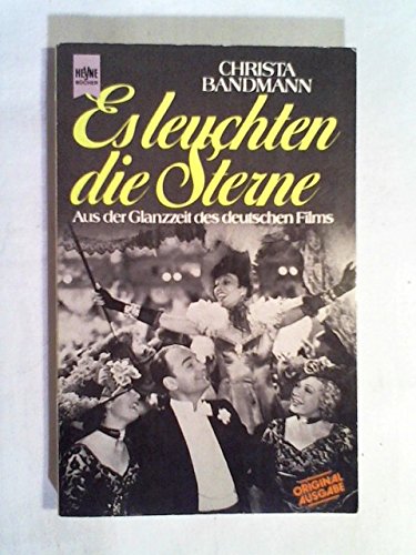 Es leuchten die Sterne. Aus der Glanzzeit des deutschen Films. Film, Art & Culture