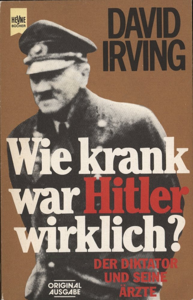 Wie krank war Hitler wirklich? Der Diktator und seine Ärzte. Medicine