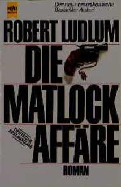 Die Matlock-Affäre (Heyne Allgemeine Reihe (01)) Books