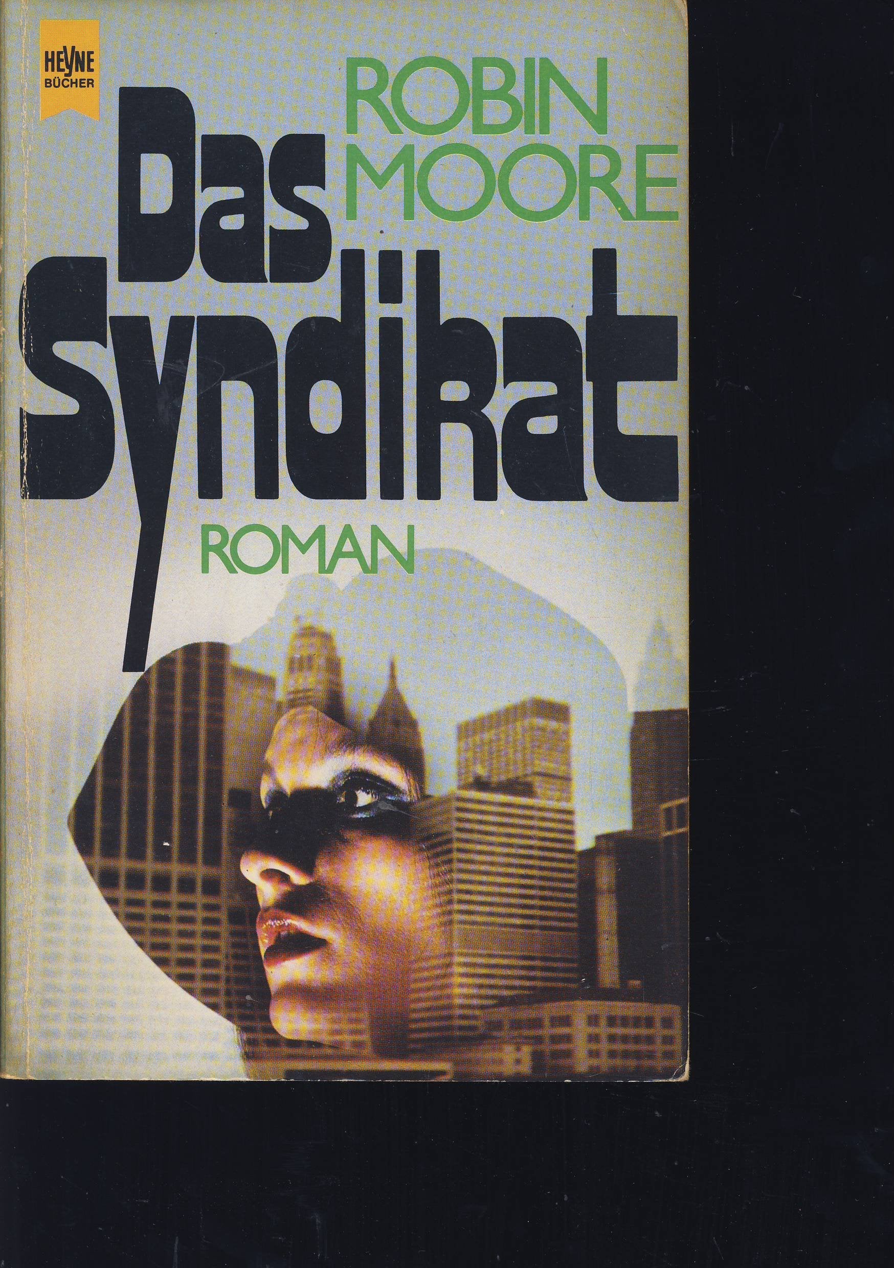 Das Syndikat (Heyne Allgemeine Reihe (01)) Books