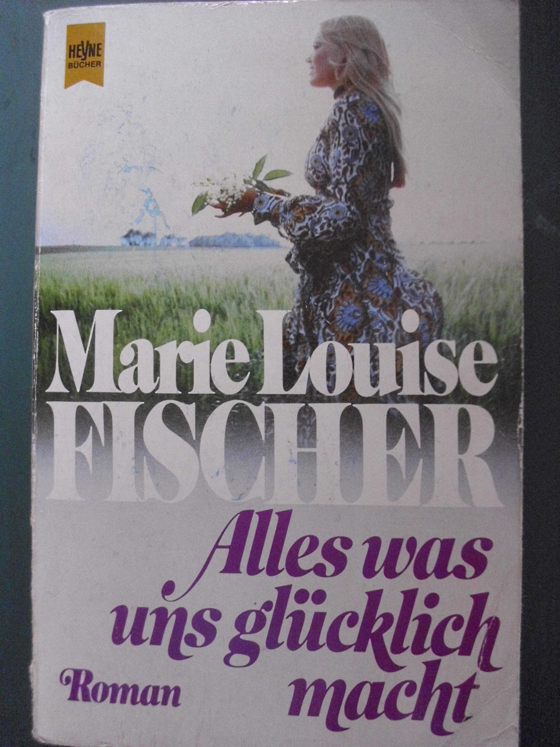Alles was uns glücklich macht. Roman Books