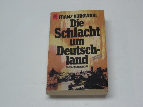 Die Schlacht um Deutschland Politics & History