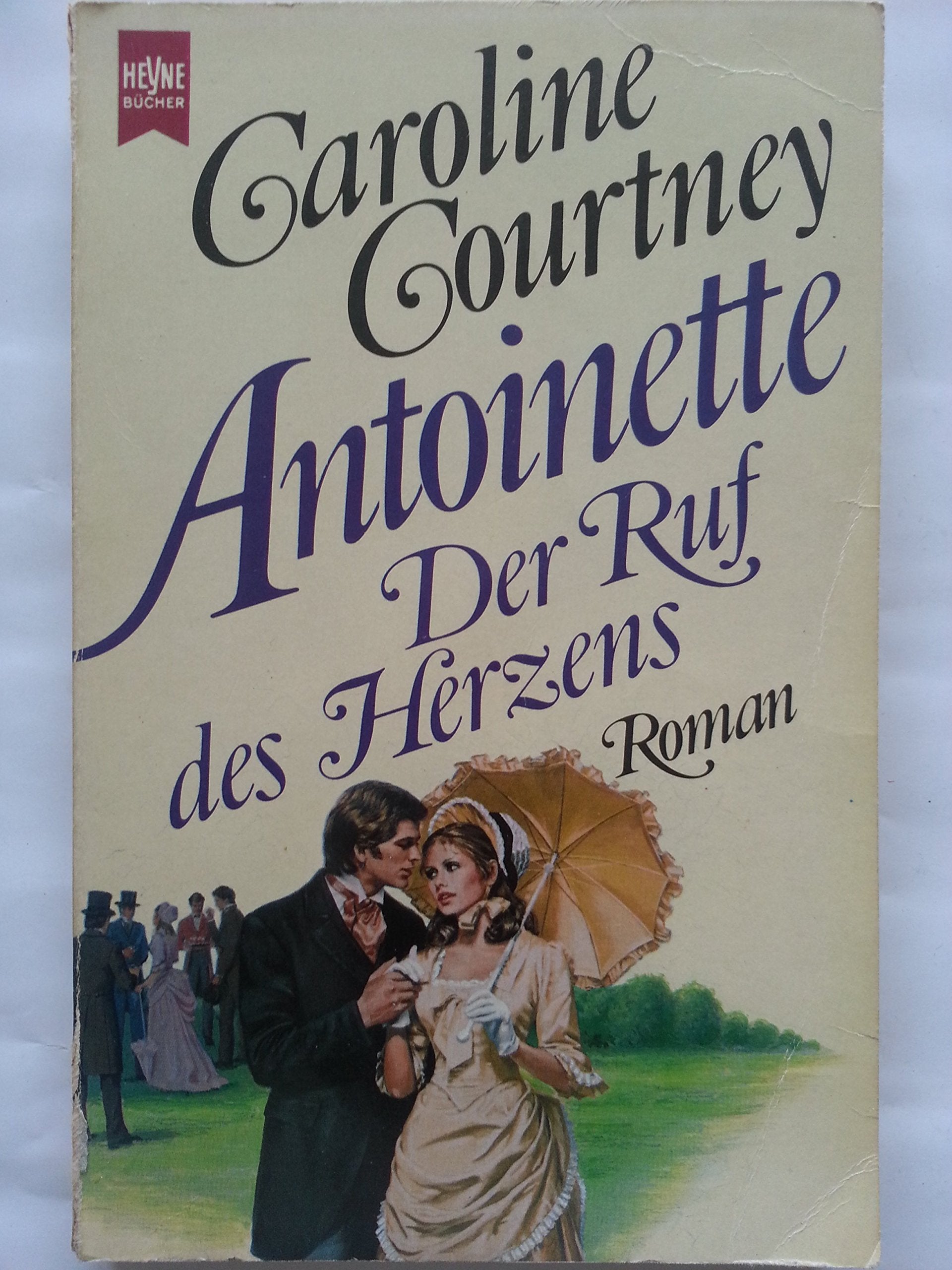 Antoinette. Der Ruf des Herzens Books