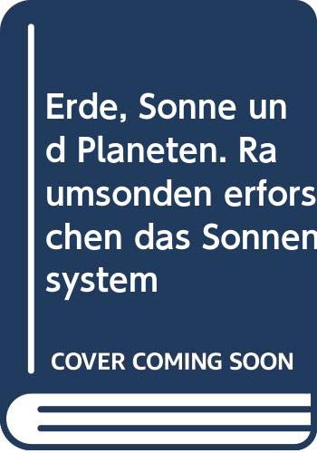 Erde, Sonne und Planeten. Raumsonden erforschen das Sonnensystem Mathematics