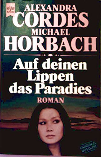 Auf deinen Lippen das Paradies. Books
