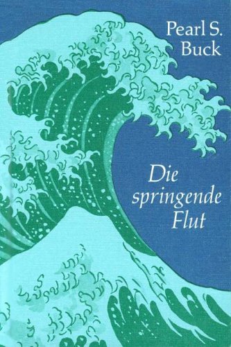Die springende Flut. Ein glücklicher Tag. Roman. Books