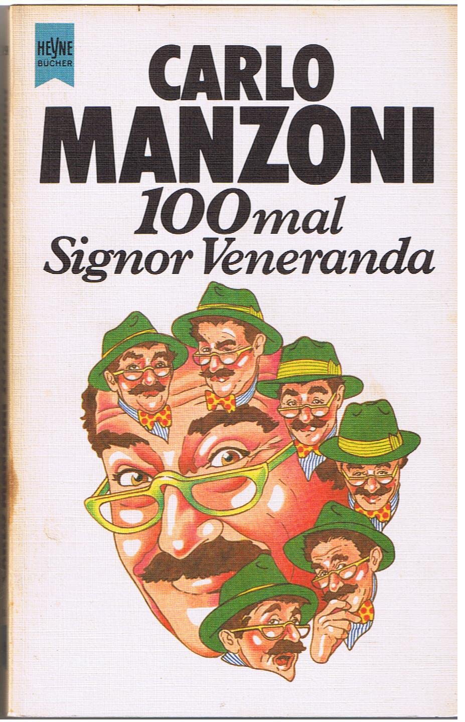 100 x Signor Veneranda (Heyne Allgemeine Reihe (01)) Books