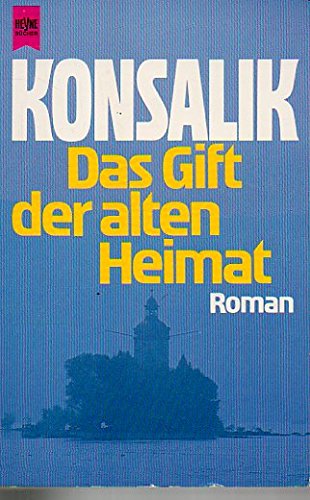 Das Gift der alten Heimat Contemporary literature