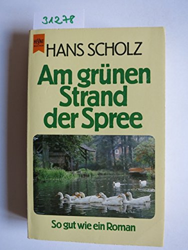 Am grünen Strand der Spree. So gut wie ein Roman. Books