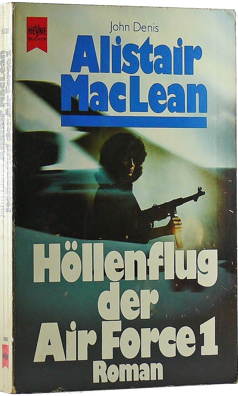 Höllenflug der Air Force I (Heyne Allgemeine Reihe (01)) Books