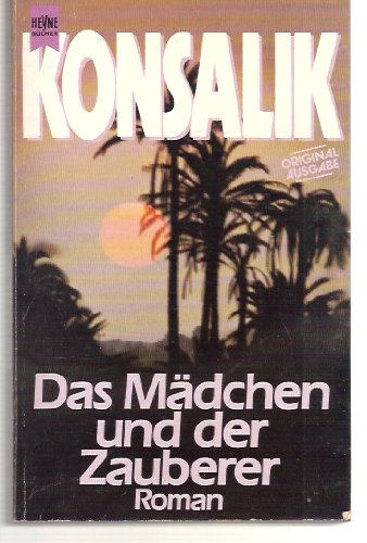 Das Mädchen und der Zauberer (Heyne Allgemeine Reihe (01)) Contemporary literature