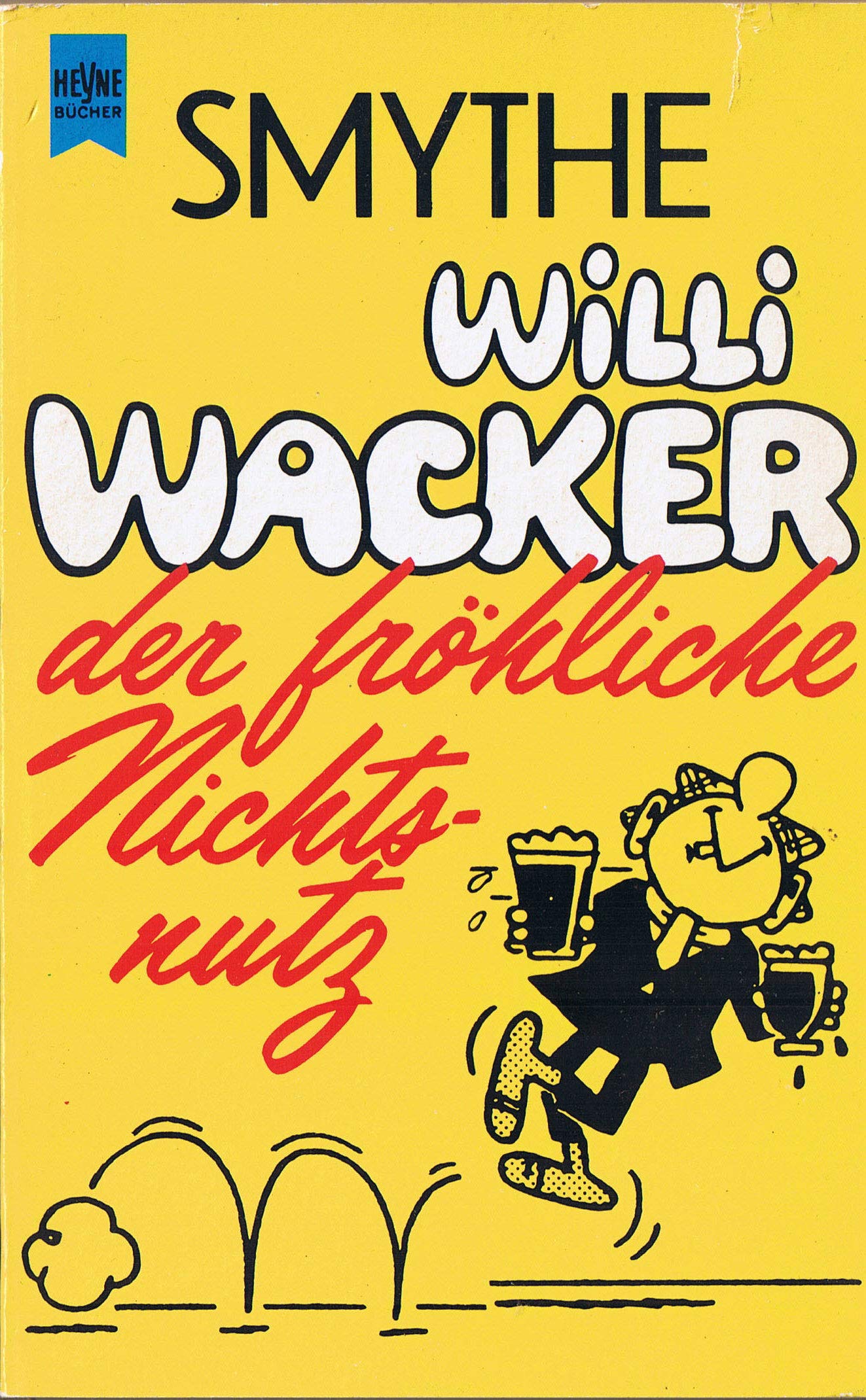 Willi Wacker, der fröhliche Nichtsnutz. Second-hand books on film, art and culture