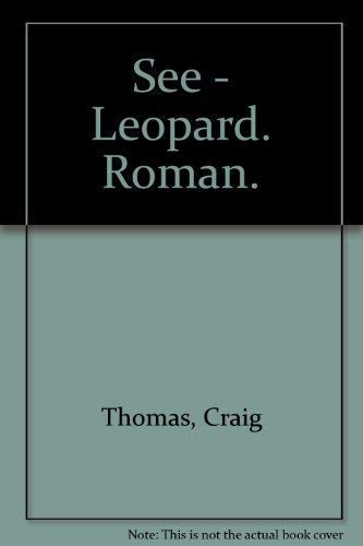 See - Leopard. Roman. Contemporary literature