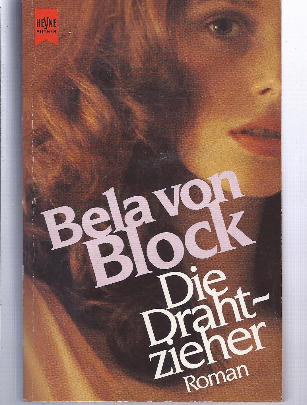 Die Drahtzieher (Heyne Allgemeine Reihe (01)) Books