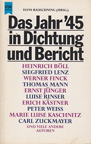 Das Jahr '45. Dichtung, Bericht, Protokoll deutscher Autoren. Professional & Reference Books