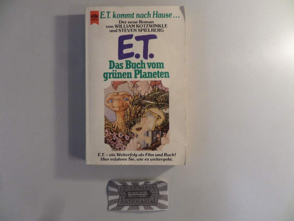 E. T. Das Buch vom grünen Planeten. E.T. kommt nach Hause... Film, Art & Culture