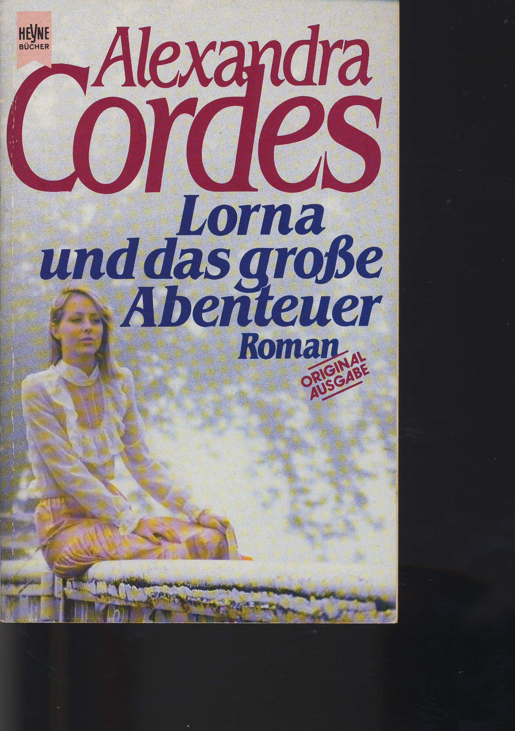 Lorna und das große Abenteuer. Roman. Books