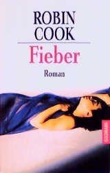 Fieber (Heyne Allgemeine Reihe (01)) Crime & Thrillers