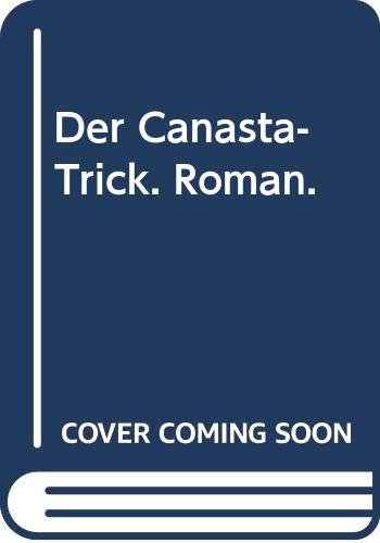Der Canasta- Trick. Roman. Books