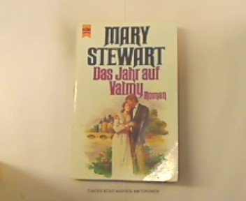 Das Jahr auf Valmy. Roman. - Stewart, Mary book