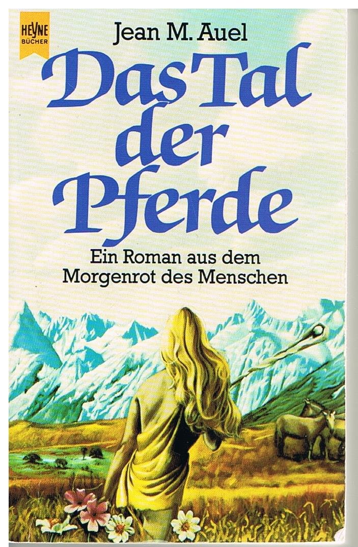 Das Tal Der Pferde / the Valley of Horses (Hijos De La Tierra / Earth's Children, Band 2) Fiction