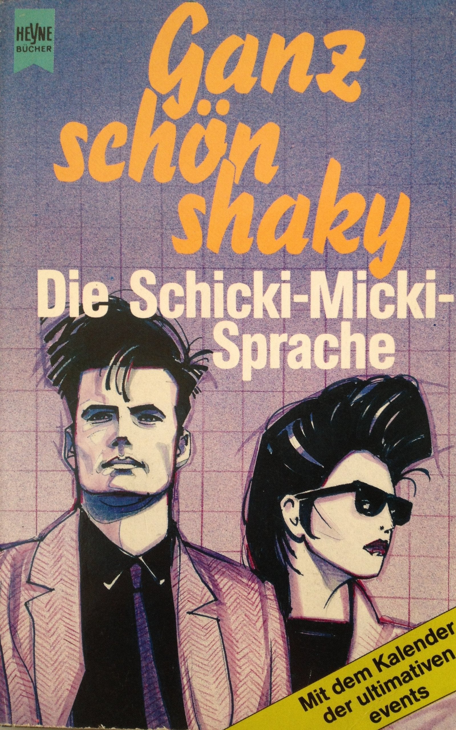 Ganz schön shaky. Die Schicki- Micki- Sprache. Social Sciences