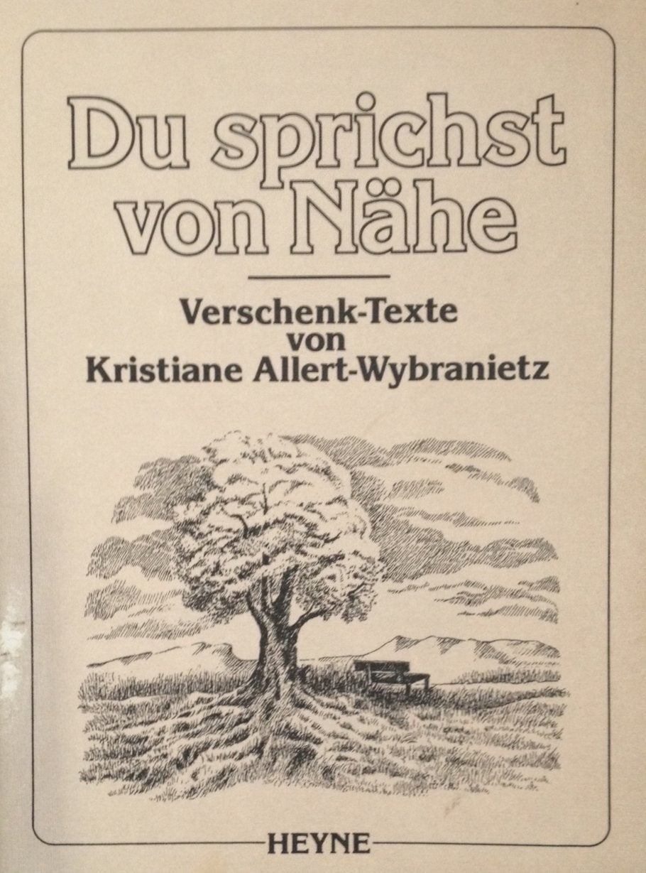 Du sprichst von Nähe: Verschenk-Texte Poetry