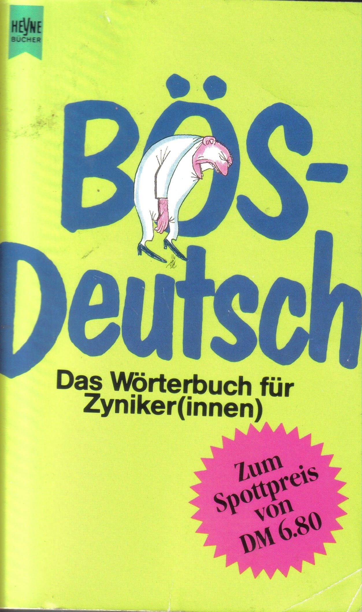 Bösdeutsch. Das Wörterbuch für Zyniker(innen). Learning & Reference