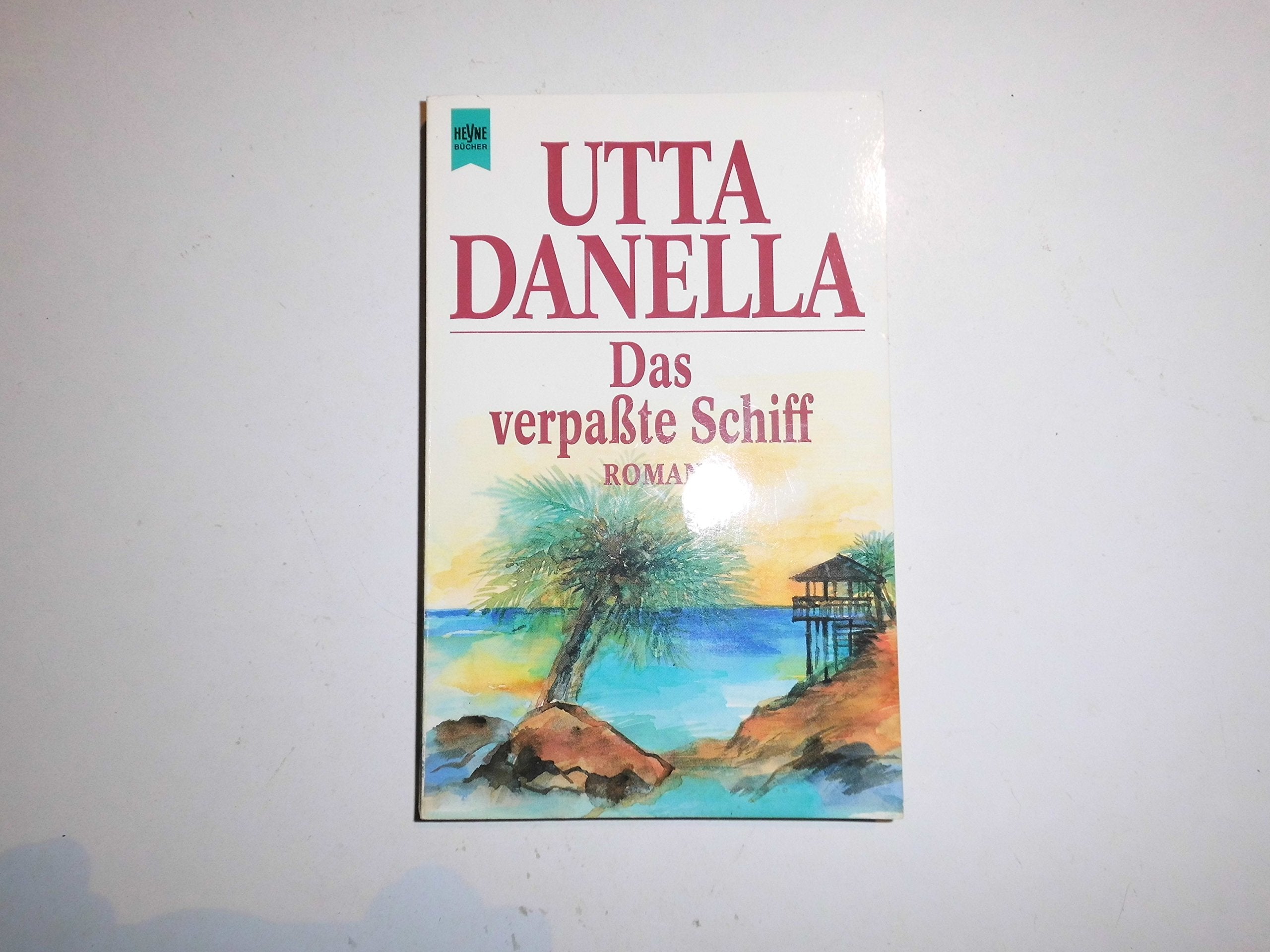 Das verpasste Schiff: Die Geschichte einer turbulenten Traumreise (Heyne allgemeine Reihe) book