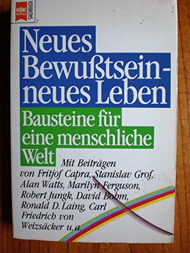 Neues Bewußtsein, Neues Leben. Bausteine für eine bessere Welt. Books