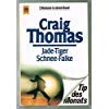 Jade- Tiger / Schnee- Falke. 2 Romane in einem Band. - Thomas, Craig book