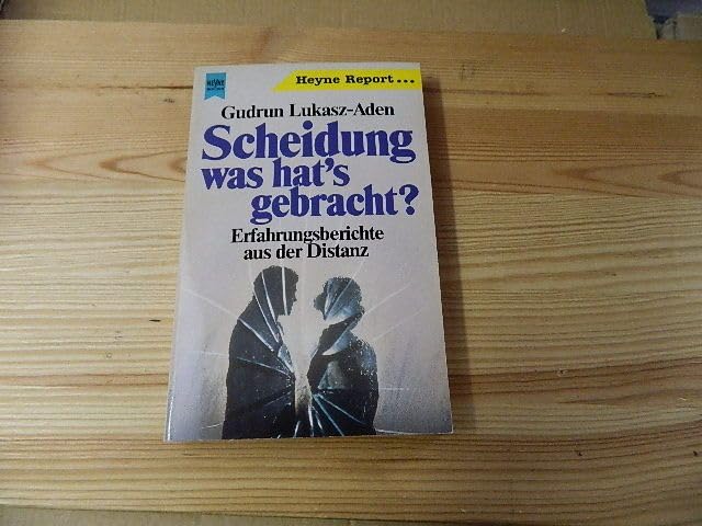 Scheidung: was hat's gebracht? Erfahrungsberichte aus der Distanz. Social Sciences